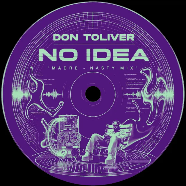 Capa: Don Toliver — No Idea, MADRE Nasty Mix, disco roxo